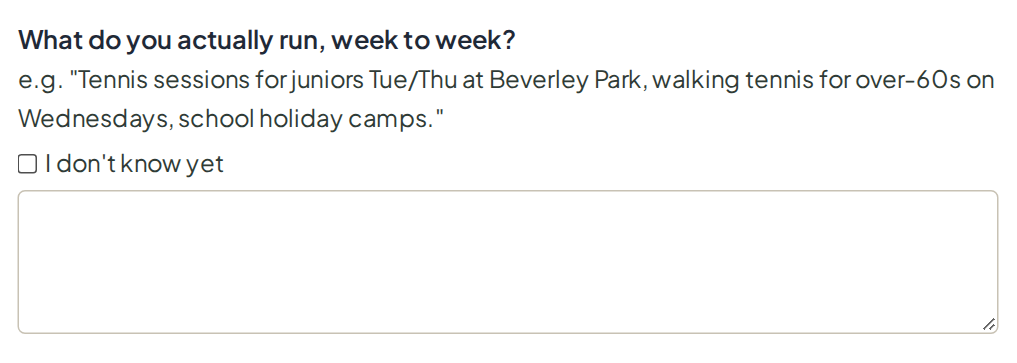 A question with an I don’t know yet tick box above the answer box.